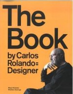 The Book by Carlos Rolando = Designer