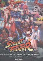 STREET FIGHTER ENCICLOPEDIA DE GUERREROS MUNDIALES