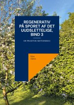 Regenerativ P? sporet af det uudslettelige, bind 3
