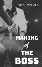 Making of the Boss
