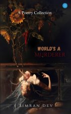 World's a Murderer