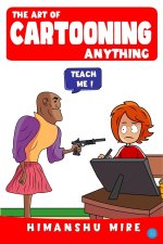 The Art of Cartooning Anything