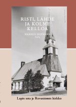 Risti, lähde ja kolme kelloa