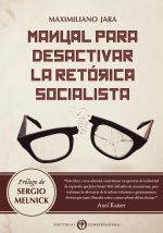 Manual para Desactivar la Ret rica Socialista