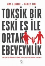 Toksik Bir Eski Es Ile Ortak Ebeveynlik