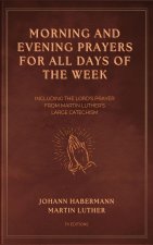 Morning and Evening Prayers for All Days of the Week