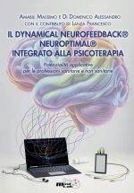 Il Dynamical Neurofeedback(r) Neuroptimal(r) Integrato Alla Psicoterapia