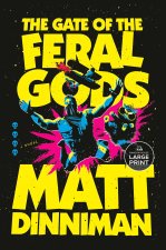 The Gate of the Feral Gods