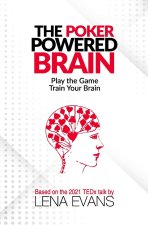 The Poker Powered Brain