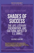 Shades Of Success