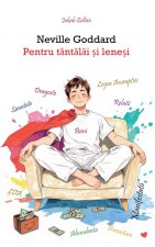 Neville Goddard - Pentru tăntălăi și leneși