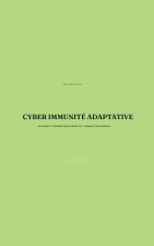 Cyber Immunité Adaptative