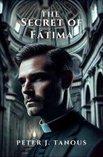 The Secret of Fátima