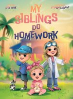 My Siblings Do Homework