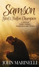 Samson, God's Fallen Champion