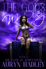 The Gods We Obey