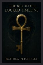 The Key to the Locked Timeline (Millennium Key)
