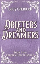 Drifters and Dreamers