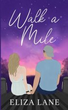 Walk a Mile