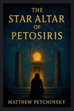 The Star Altar of Petosiris
