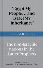 Egypt My People... and Israel My Inheritance