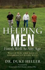 Helping Men Finish Well At Any Age