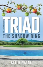The Chronicles of TRIAD