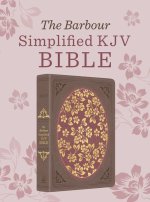 The Barbour Simplified KJV Bible--Deluxe Edition [Brown & Rose Floral Inset]