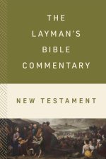 The Layman's Bible Commentary--New Testament