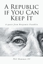 A Republic if You Can Keep It