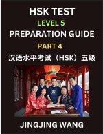 HSK Test Level 5 Course Preparation Guide (Part 4)- A Beginner's Course Study Material to Self-learn Mandarin Chinese Characters, Words, Example Sente