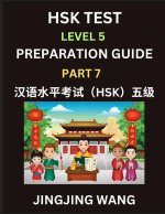 HSK Test Level 5 Course Preparation Guide (Part 7)- A Beginner's Course Study Material to Self-learn Mandarin Chinese Characters, Words, Example Sente