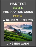 New HSK Test Level 6 Course Preparation Guide (Part 4)- A Beginner's Course Study Material to Self-learn Mandarin Chinese Characters, Words, Example S