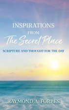 Inspirations From The Secret Place