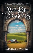 We Be Dragons