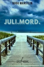 Juli.Mord.