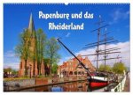 Papenburg und das Rheiderland (Wandkalender 2026 DIN A2 quer), CALVENDO Monatskalender