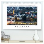 Emotionale Momente: Betzdorf - liebens- und lebenswerte Stadt an der Sieg. (hochwertiger Premium Wandkalender 2026 DIN A2 quer), Kunstdruck in Hochgla