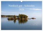 Nordisch gut - Schweden (Wandkalender 2026 DIN A3 quer), CALVENDO Monatskalender