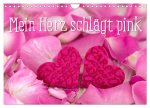 Mein Herz schlägt pink (Wandkalender 2026 DIN A4 quer), CALVENDO Monatskalender