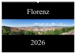 Florenz (Wandkalender 2026 DIN A2 quer), CALVENDO Monatskalender