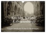 Kirchen, Klöster, Kalvarienberge (Wandkalender 2026 DIN A4 quer), CALVENDO Monatskalender