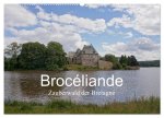 Brocéliande / Zauberwald der Bretagne (Wandkalender 2026 DIN A2 quer), CALVENDO Monatskalender