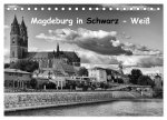 Magdeburg in Schwarz - Weiß (Tischkalender 2026 DIN A5 quer), CALVENDO Monatskalender