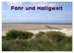 Föhr und Halligwelt 2026 (Tischkalender 2026 DIN A5 quer), CALVENDO Monatskalender