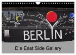 Berlin - Die East Side Gallery (Wandkalender 2026 DIN A4 quer), CALVENDO Monatskalender