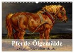Pferde-Ölgemälde - Die Kunst der alten Meister (Wandkalender 2026 DIN A3 quer), CALVENDO Monatskalender