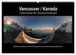 Vancouver / Kanada in faszinierender 360° Panorama-Photographie (Wandkalender 2026 DIN A2 quer), CALVENDO Monatskalender