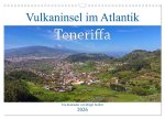 Vulkaninsel im Atlantik, Teneriffa (Wandkalender 2026 DIN A3 quer), CALVENDO Monatskalender