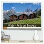 Wallis. Perle der Schweiz (hochwertiger Premium Wandkalender 2026 DIN A2 quer), Kunstdruck in Hochglanz